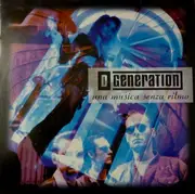 12'' - D-Generation - Una Musica Senza Ritmo