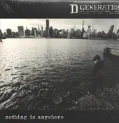 D Generation - Nothing Is Anywhere