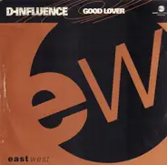 D-Influence - Good Lover