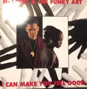 12inch Vinyl Single - D-Label & The Funky Art - I Can Make You Feel Good