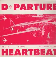D-Parture - Heartbeat (Remixes)