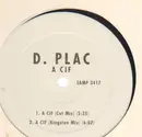 12inch Vinyl Single - D-Plac - A Cif