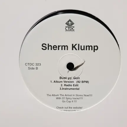 D-Rugs / Sherm Klump - Oh No (Move That Shit) / Bust yo' Gun