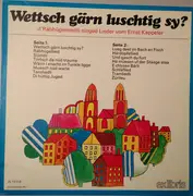 LP - D Räbhügelmaitli , Ernst Kappeler - Wettsch Gärn Luschtig Sy?