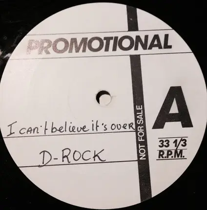 D-Rock - I Can't Believe It's Over