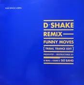 D-Shake - My Heart The Beat / Funny Moves