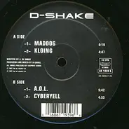 D-Shake - Maddog