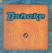 D-Shake - Set The Controls For The Heart Of The Groove