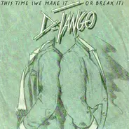 D-Tango - This Time (We Make It Or Break It)