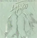 7'' - D-Tango - This Time (We Make It Or Break It)