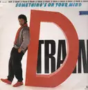 LP - D-Train - Something's On Your Mind