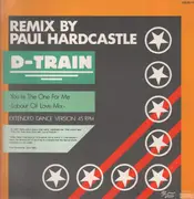 12'' - D-Train - You're The One For Me