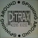 12inch Vinyl Single - D-trax - Spinning Around