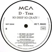 12inch Vinyl Single - D-Trax - So Deep So Crazy!