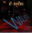 12inch Vinyl Single - D-Tribe - Walking On Love
