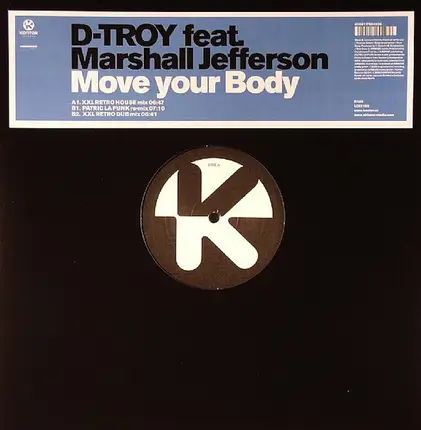 D-Troy Feat. Marshall Jefferson - Move Your Body