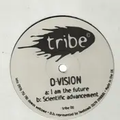 D-Vision - I Am The Future / Scientific Advancement