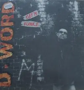 D-Word - Get'n Funk.E