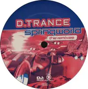 2 x 12inch Vinyl Single - D. Trance - Springworld (The Remixes)