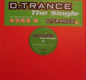 D. Trance - The Single