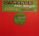 12inch Vinyl Single - D. Trance - The Single