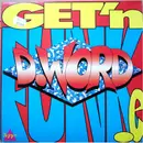 12'' - D. Word - Get'N Funk.E