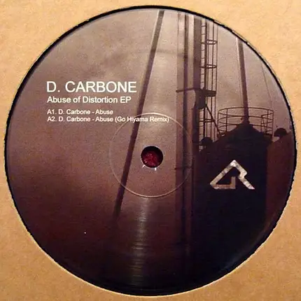 D. Carbone - Abuse Of Distortion EP