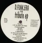 D. Funk Era - Da Tribute EP
