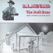 D. L. Menard - The Back Door And Other Cajun Hits