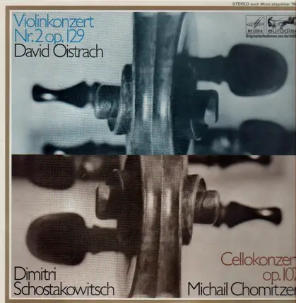 D. Oistrach - Violinkonzert Nr. 2 op. 129 (Schostakowitsch) / Cellokonzert op. 107 (Chomnitzer)