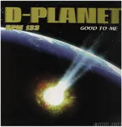 12inch Vinyl Single - D. Planet - Good To Me