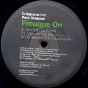 12inch Vinyl Single - D. Ramirez Feat. Pete Simpson - Freaque On (Remixes)