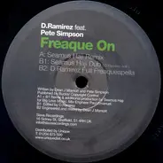 D. Ramirez Feat. Pete Simpson - Freaque On (Remixes)