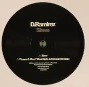 D. Ramirez - Slave