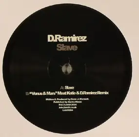 D. Ramirez - Slave