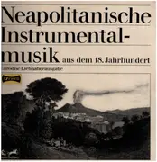 LP - D. Scarlatti / A. Scarlatti / Vinci / Durante a.o. - Neapolitanische Instrumentalmusik aus dem 18. Jahrhundert