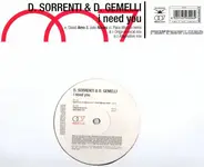 D. Sorrenti & D. Gemelli - I Need You