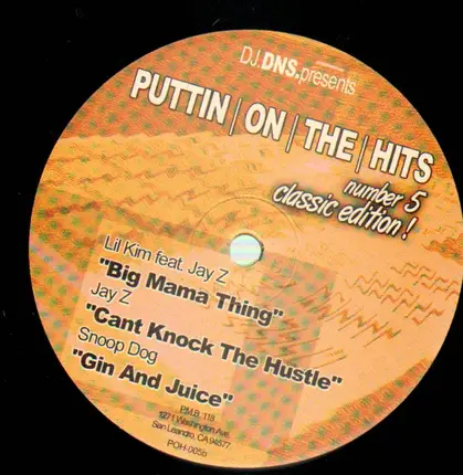 D.N.S. - PUTTIN ON THE HITS Number 5!