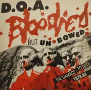 D.O.A. - Bloodied But Unbowed