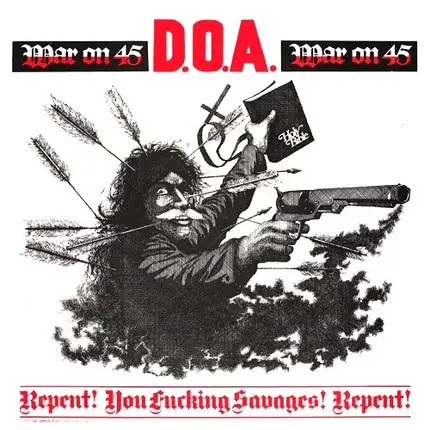 D.O.A. - War on 45