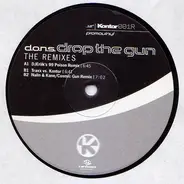 D.O.N.S. - Drop The Gun (The Remixes)