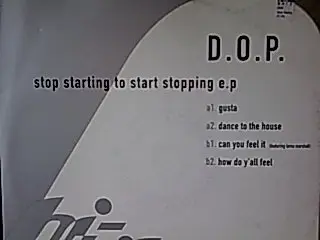 D.O.P. - Stop Starting To Start Stopping EP