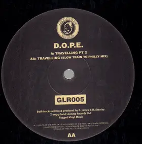 D.O.P.E. - Travelling PT 2 / Travelling (Slow Train To Philly Mix)