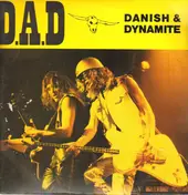 D.A.D. - Danish & Dynamite