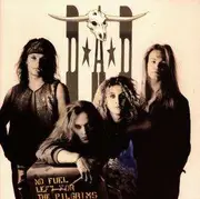 CD - D.A.D - No More Fuel For The Pilgrims