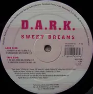 D.A.R.K. - Sweet Dreams