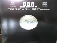D.B.A. Feat. E-40 - Done Deal