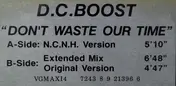 D.C. Boost - Don't Waste Our Time