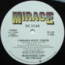 12inch Vinyl Single - D.C. Star - I Wanna Rock Tonite