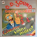 12inch Vinyl Single - D.D. Sound - 1, 2, 3, 4, Gimme Some More / We Like It